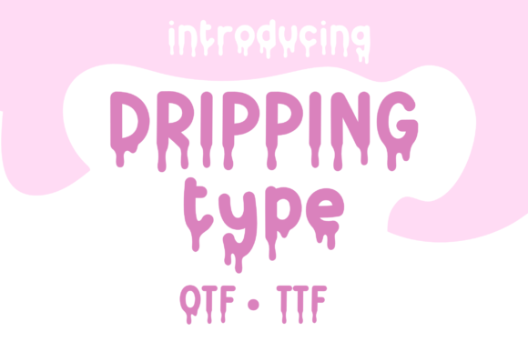 Drippingtype: The Quirky Handwritten Font for Crafters