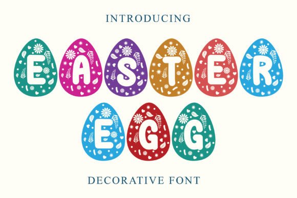 Easter Egg Decorative: A Playful Typeface for Handmade Brands