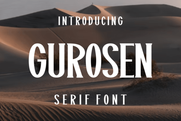 Gurosen: A Unique Serif Font for Handmade Brands