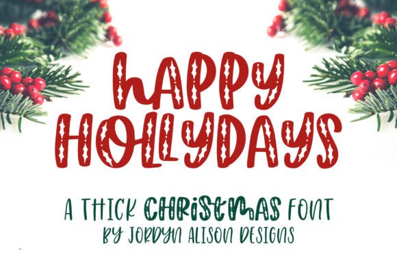 Happy Hollydays Font: A Festive Branding Upgrade