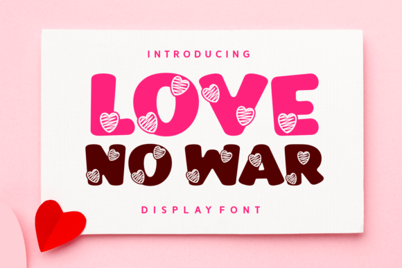 Love No War: A Decorative Font for Heartfelt Campaigns