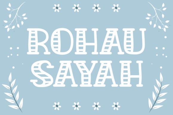 Rohau Sayah: A Playful Display Font for Editorial Design