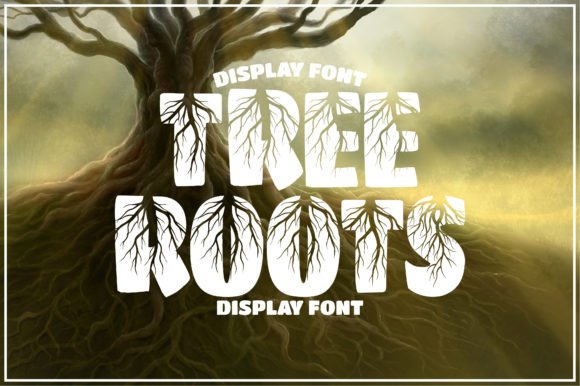 Tree Roots: A Bold Decorative Font for Marketers